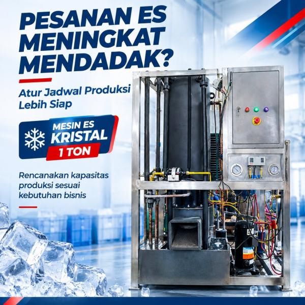 Mengatur Jadwal Produksi Mesin Es Kristal untuk Menghadapi Lonjakan Pesanan Mendadak